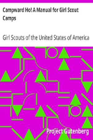 [Gutenberg 33767] • Campward Ho! A Manual for Girl Scout Camps